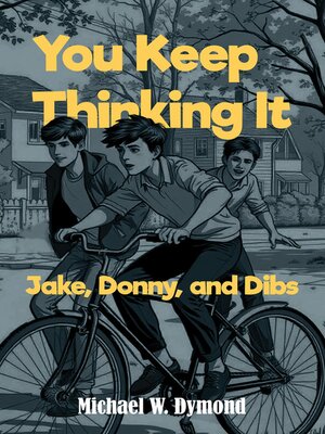 cover image of You Keep Thinking It